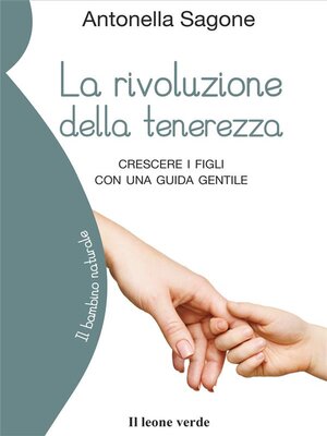 cover image of La rivoluzione della tenerezza